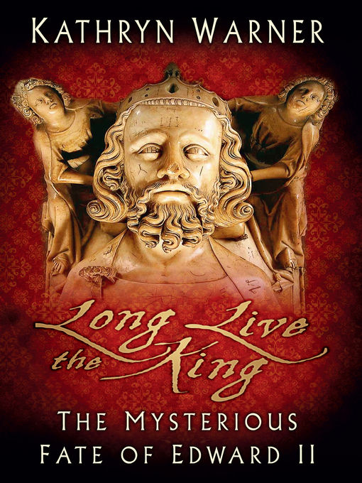 Title details for Long Live the King by Kathryn Warner - Available